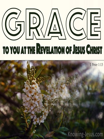 1 Peter 1:13 Grace To You At The Revelation Of Jesus Christ (green)